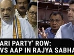 BJP Vs AAP in Rajya Sabha